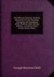 The Efficient Kitchen: Definite Directions for the Planning, Arranging and Equipping of the Modern Labor-Saving Kitchen. a Practical Book Forthe Home-Maker, Georgie Boynton Child 