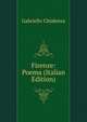 Firenze: Poema (Italian Edition), Gabriello Chiabrera 