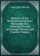 History of Art in Primitive Greece: Mycenian Art, from the French of Georges Perrot and Charles Chipiez, Georges Perrot 