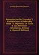 Recopilacion De Tratados Y Convenciones Celebrados Entre La Republica De Chile Y Las Potencias Extranjeras, Volume 6 (Spanish Edition), Aurelio Bascunan Montes 
