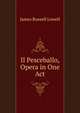 Il Pesceballo, Opera in One Act, Lowell, James Russell, 1819-1891 