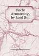 Uncle Armstrong, by Lord Bm, Frederick Richard Chichester 