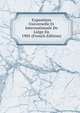 Exposition Universelle Et Internationale De Liege En 1905 (French Edition), 