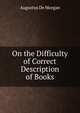 On the Difficulty of Correct Description of Books, Augustus de Morgan 