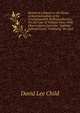 Review of a Report to the House of Representatives of the Commonwealth of Massachusetts, On the Case of William Vans: With Observations Upon the . Supreme Judicial Court, "Nullifying" the Said, David Lee Child 