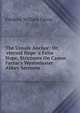 The Unsafe Anchor: Or, 'eternal Hope' a False Hope, Strictures On Canon Farrar's Westminster Abbey Sermons, Frederic William Farrar 