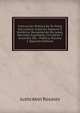 Instruccion Publica En Su Parte Secundaria, Superior, Especial E Historica: Recopilacion De Leyes, Decretos Supremos, Circulares Y Acuerdos Del . Publica, Volume 1 (Spanish Edition), Justo Abel Rosales 