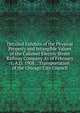 Detailed Exhibits of the Physical Property and Intangible Values of the Calumet Electric Street Railway Company As of February 1, A.D. 1908: . Transportation of the Chicago City Council, 
