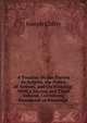 A Treatise On the Parties to Actions, the Forms of Actions, and On Pleading: With a Second and Third Volume, Containing Precedents of Pleadings ., Joseph Chitty 