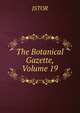 The Botanical Gazette, Volume 19, JSTOR 