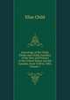 Genealogy of the Child, Childs and Childe Families, of the Past and Present in the United States and the Canadas, from 1630 to 1881, Volume 1, Elias Child 