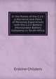 In the Ranks of the C.I.V.: A Narrative and Diary of Personal Experiences with the C.I.V. Battery (Honourable Battery Company) in South Africa, Erskine Childers 