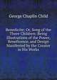 Benedicite; Or, Song of the Three Children: Being Illustrations of the Power, Beneficence, and Design Manifested by the Creator in His Works, George Chaplin Child 