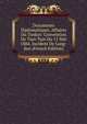 Documents Diplomatiques. Affaires Du Tonkin: Convention De Tien-Tsin Du 11 Mai 1884. Incident De Lang-Son (French Edition), 