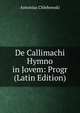 De Callimachi Hymno in Jovem: Progr (Latin Edition), Antonius Chlebowski 