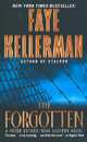 The Forgotten (Peter Decker and Rina Lazarus Series #13), Kellerman, Faye 