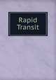 Rapid Transit, 