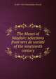 The Muses of Mayfair: selections from vers de societe of the nineteenth century, Cholmondeley-Pennell, H. (Henry), 1837-1915 