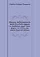 Histoire du S?minaire de Saint-Hyacinthe depuis sa fondation jusqu'? nos jours; 1811-1911, un si?cle (French Edition), Charles Philippe Choquette 
