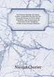 Vie D'artus Prunier De Saint-Andr?: Conseiller Du Roy En Ses Conseils D'estat Et Priv? Prier Pr?sident Aux Parlements De Provence Et De Dauphine (1548-1616) (French Edition), Nicolas Chorier 