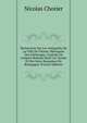 Recherches Sur Les Antiquit?s De La Ville De Vienne, M?tropole Des Allobroges, Capitale De L'empire Romain Dans Les Gaules Et Des Deux Royaumes De Bourgogne (French Edition), Nicolas Chorier 