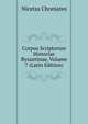 Corpus Scriptorum Historiae Byzantinae, Volume 7 (Latin Edition), Nicetas Choniates 