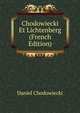 Chodowiecki Et Lichtenberg (French Edition), Daniel Chodowiecki 