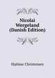 Nicolai Wergeland (Danish Edition), Hjalmar Christensen 