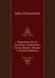 Exposition De La Doctrine Chretienne: Cours Moyen, Volume 1 (French Edition), John Chrysostom 
