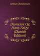 Dionysos Og Hans Folge (Danish Edition), Arthur Christensen 