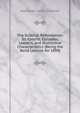 The Scottish Reformation: Its Epochs, Episodes, Leaders, and Distinctive Characteristics (Being the Baird Lecture for 1899), Alexander Ferrier Mitchell 