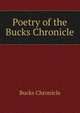 Poetry of the Bucks Chronicle, Bucks Chronicle 