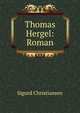 Thomas Hergel: Roman, Sigurd Christiansen 