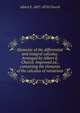 Elements of the differential and integral calculus. Arranged by Albert E. Church. Improved ed., containing the elements of the calculus of variations, Albert E. 1807-1878 Church 