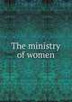 The ministry of women, 