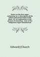 Notice on the beet sugar: containing 1st. A description of the culture and preservation of the plant. 2d. An explanation of the process of extracting . state of the indigenous sugar manufactorie, Edward] [Church 