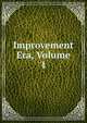 Improvement Era, Volume 1, 