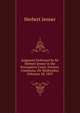 Judgment Delivered by Sir Herbert Jenner in the Prerogative Court, Doctors' Commons, On Wednesday, February 20, 1839, Herbert Jenner 