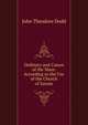 Ordinary and Canon of the Mass: According to the Use of the Church of Sarum, John Theodore Dodd 