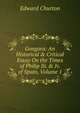 Gongora: An Historical & Critical Essay On the Times of Philip Iii. & Iv. of Spain, Volume 1, Edward Churton 