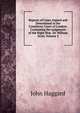 Reports of Cases Argued and Determined in the Consistory Court of London: Containing the Judgments of the Right Hon. Sir William Scott, Volume 2, John Haggard 