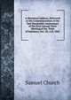 A Historical Address, Delivered at the Commemoration of the One Hundredth Anniversary of the First Annual Town Meeting of the Town of Salisbury, Oct. 20, A.D. 1841., Samuel Church 