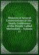 Minutes of Several Conversations at the . Yearly Conference of the People Called Methodists ., Volume 11, 
