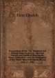 Proceedings of the Two Hundred and Fiftieth Anniversary of . the First Church and Parish of Dorchester, Mass., Coincident with the Settlement of the Town: Observed March 28 and June 17, 1880, First Church 