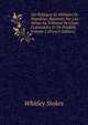 Vie Politique Et Militaire De Napol?on, Racont?e Par Lui-M?me Au Tribunal De C?sar, D'alexandre Et De Fr?d?ric, Volume 2 (French Edition), Whitley Stokes 