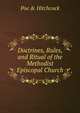 Doctrines, Rules, and Ritual of the Methodist Episcopal Church, Poe &amp; Hitchcock 