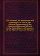 The Hymnal, As Authorized and Approved: For Use by the General Convention of the Protestant Episcopal Church in the United States of America in the Year of Our Lord Mcmxvi., 