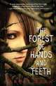 The Forest of Hands and Teeth (Forest of Hands and Teeth Series #1), Ryan, Carrie 