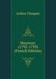 Mayence: (1792-1793) (French Edition), Arthur Chuquet 