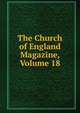 The Church of England Magazine, Volume 18, 